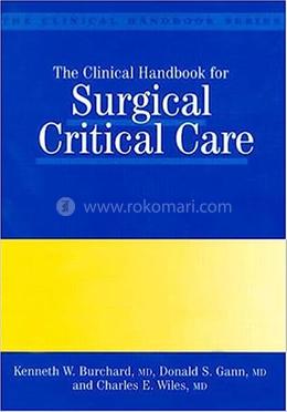 The Clinical Handbook for Surgical Critical Care image