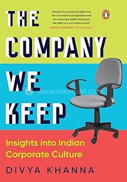 The Company We Keep