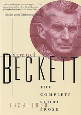 The Complete Short Prose of Samuel Beckett, 1929-1989 image