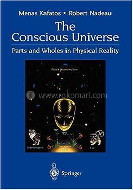 The Conscious Universe