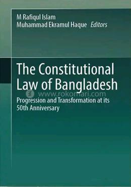 The Constitutional Law of Bangladesh