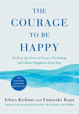 The Courage to Be Happy image