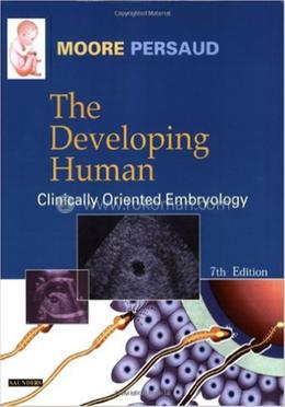 The Developing Human Clinically Oriented Embryology image