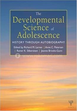 The Developmental Science of Adolescence