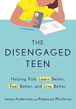 The Disengaged Teen