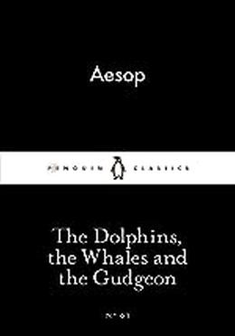 The Dolphins, the Whales and the Gudgeon