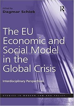 The EU Economic and Social Model in the Global Crisis