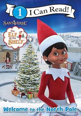 The Elf on the Shelf - Welcome to the North Pole