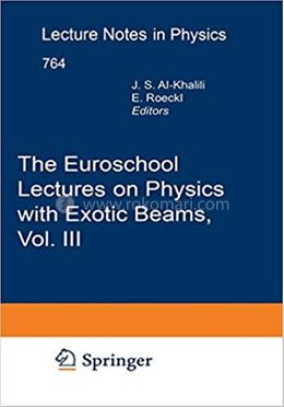 The Euroschool Lectures on Physics with Exotic Beams - Vol. III image
