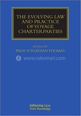 The Evolving Law and Practice of Voyage Charterparties image