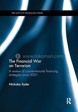 The Financial War on Terrorism: A Review of Counter-Terrorist Financing Strategies Since 2001 image