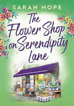 The Flower Shop on Serendipity Lane