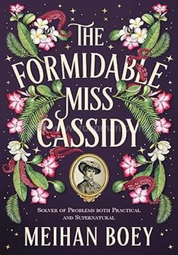 The Formidable Miss Cassidy