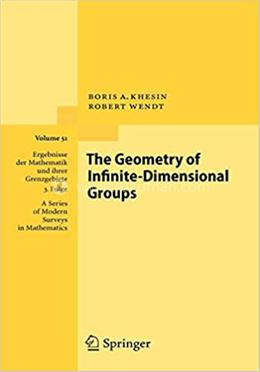 The Geometry of Infinite-Dimensional Groups - Volume:51 image