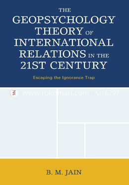 The Geopsychology Theory of International Relations in the 21st Century image