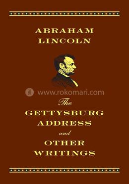 The Gettysburg Address and Other Writings image