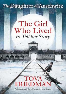 The Girl who Lived to Tell her Story 