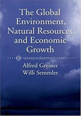 The Global Environment, Natural Resources, and Economic Growth image