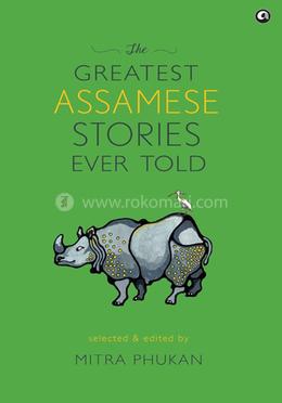 The Greatest Assamese Stories Ever Told image