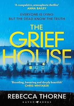 The Grief House 