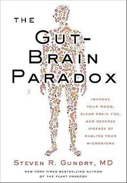 The Gut-Brain Paradox