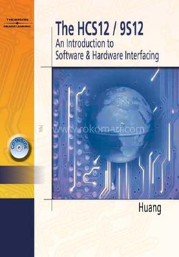 The HCS12/9S12 an Introduction to Software and Hardware Interfacing image