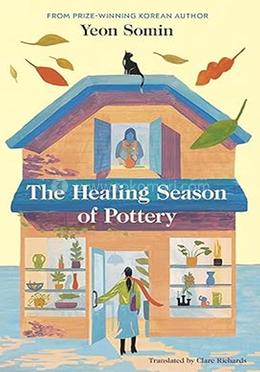 The Healing Season of Pottery