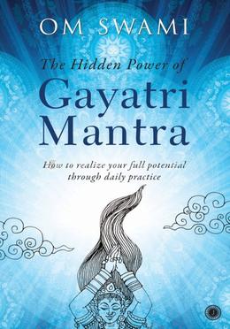 The Hidden Power of Gayatri Mantra image