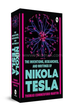 The Inventions, Researches, and Writings of Nikola Tesla image