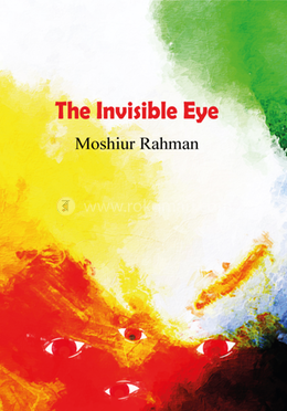 The Invisible Eye