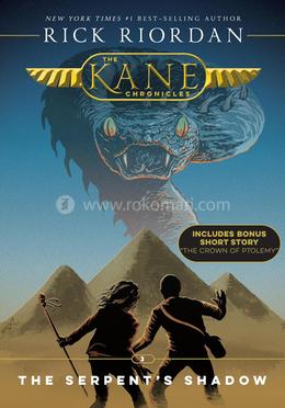 The Kane Chronicles : The Serpent's Shadow - Book 3 image