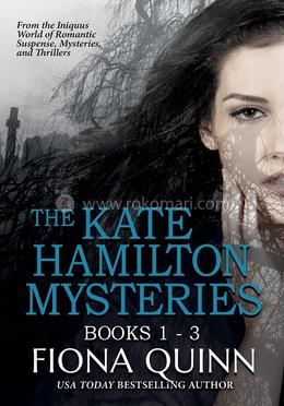 The Kate Hamilton Mysteries Book 1-3