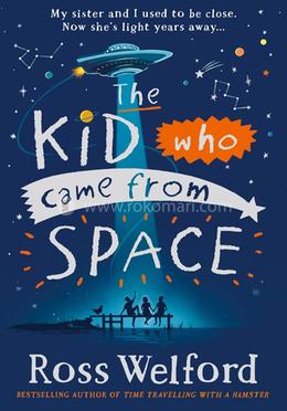 The Kid Who Came From Space image