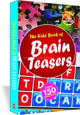 The Kids Book of Brain Teasers image