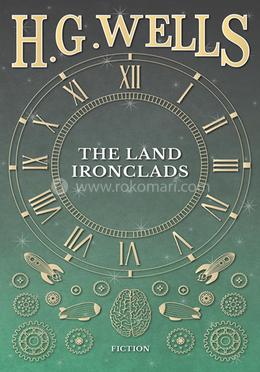 The Land Ironclads