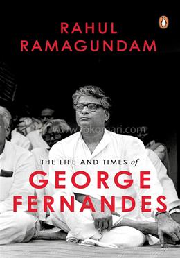 The Life And Times Of George Fernandes image
