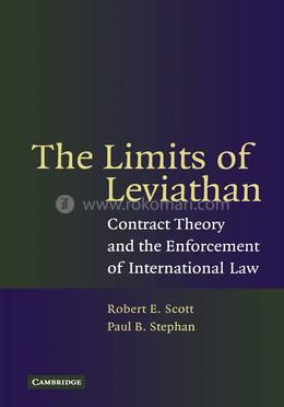 The Limits of Leviathan: Contract Theory and the Enforcement of International Law image