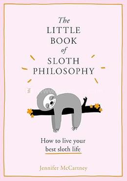 The Little Book of Sloth Philosophy image