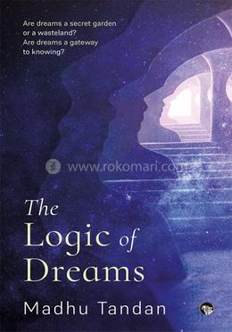 The Logic Of Dreams image
