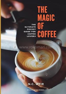 The Magic of Coffee image