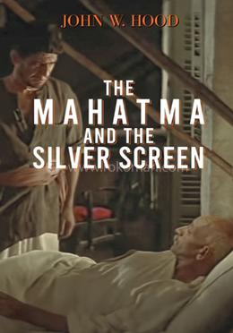 The Mahatma And The Silver Screen image