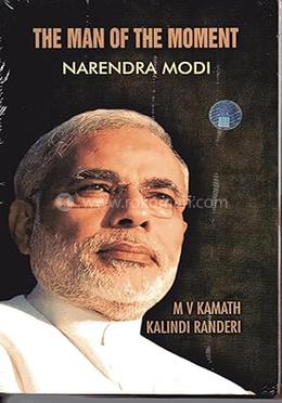 The Man Of The Moment- Narendra Modi image