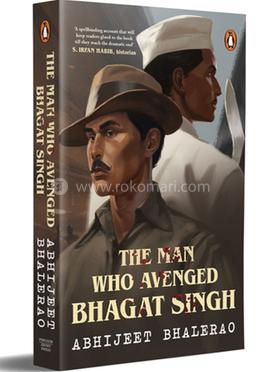 The Man Who Avenged Bhagat Singh image