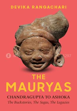 The Mauryas Chandragupta to Ashoka image
