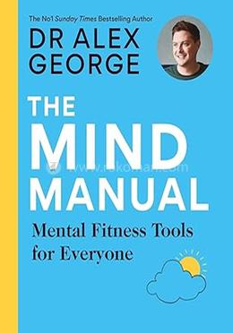 The Mind Manual: Mental Fitness Tools for Everyone image