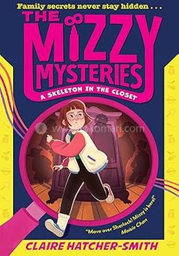 The Mizzy Mysteries: A Skeleton in The Closet