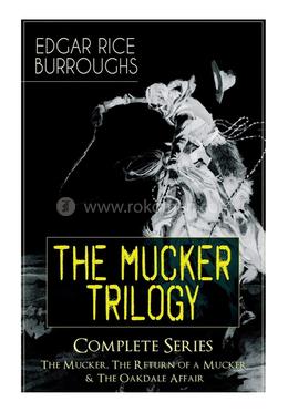 The Mucker Trilogy : Complete Series image
