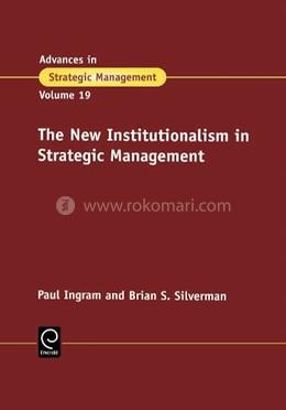 The New Institutionalism in Strategic Management: 19 image