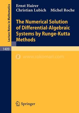 The Numerical Solution of Differential-Algebraic Systems by Runge-Kutta Methods image
