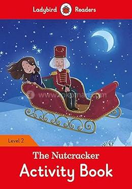 The Nutcracker Activity Book : Level 2